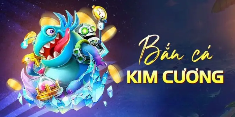 bắn cá kim cương